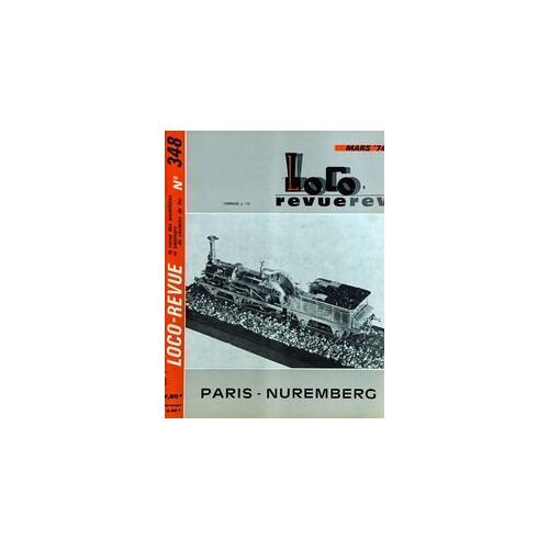 Loco Revue N° 348 Du 01/03/1974