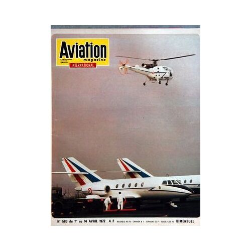 Aviation Magazine N° 583 Du 01/04/1972
