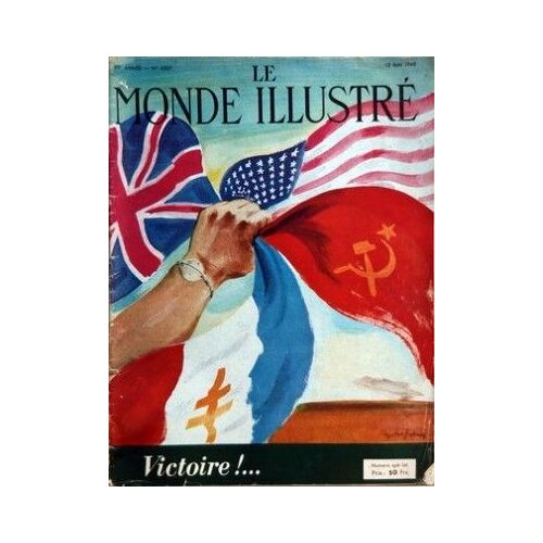 Monde Illustre (Le) N° 4307 Du 12/05/1945