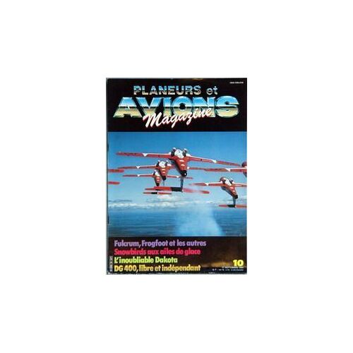 Planeurs Et Avions Magazine N° 10 Du 15/09/1984