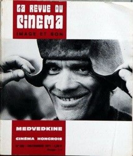 Revue Du Cinema Image Et Son (La) N° 255 Du 01/12/1971