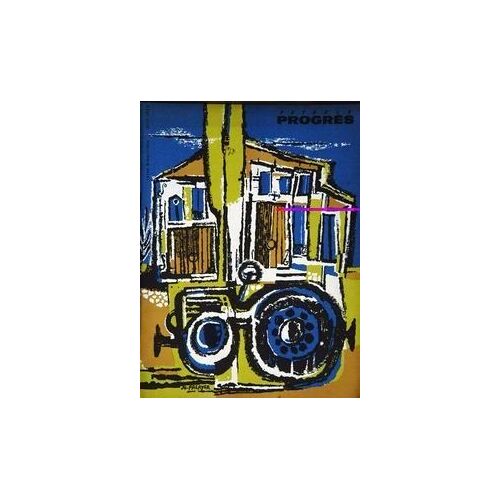 Petrole Progres Du 01/04/1955