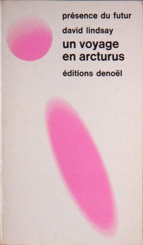 Un Voyage En Arcturus. Traduit De L'anglais Par Claude Saunier