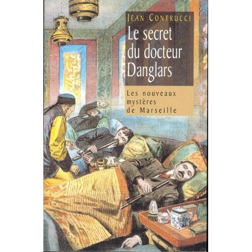 Le Secret Du Docteur Danglars