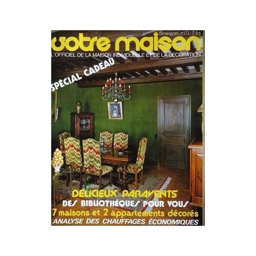 Votre Maison N° 173 Du 01/10/1976
