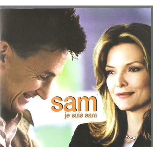 Sam Je Suis Sam  N° 0 : Avec Sean Penn , Michelle Pfeiffer, Dakota Fanning - Dossier De Presse Du Film De Jessie Nelson