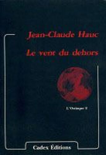 Le Vent Du Dehors