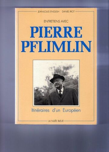 Itinéraires D'un Européen - Entretiens Avec Jean-Louis English Et Daniel Riot