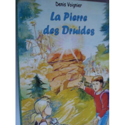 La Pierre Des Druides