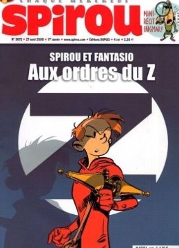 Spirou  N° 3672 : Spirou Et Fantasio. Aux Ordres Du Z.