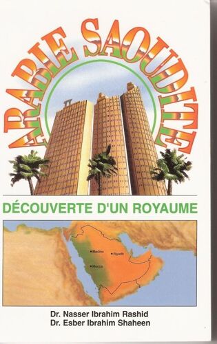 Arabie Saoudite - Découverte D'un Royaume