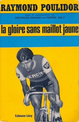 La Gloire Sans Maillot Jaune