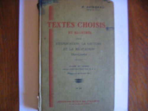 Textes Choisis Et Illustres Pour L'explication, Le Lecture Et La Recitation Francaises, Classe De 6e Classique Et Moderne (N° 296)
