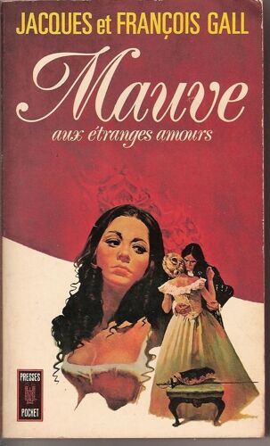 Mauve Aux Etranges Amours