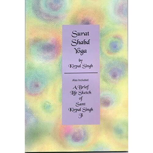 Title: Surat Shabd Yoga The Yoga Of The Celestial Pound