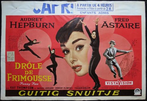 Audrey Hepburn * Drole De Frimousse - Funny Face * Stanley Donen - Film 1956 - Affiche De Cin?ma Originale Belge De 1956 * 35x55 Cm - Movie Poster - Fred Astaire ; Kay Thompson - Film Musical