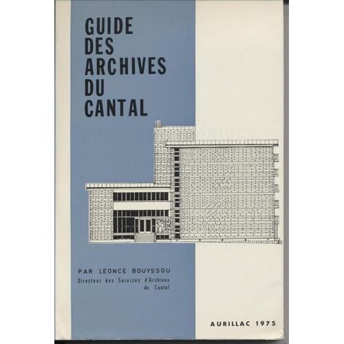 Guide Des Archives Du Cantal