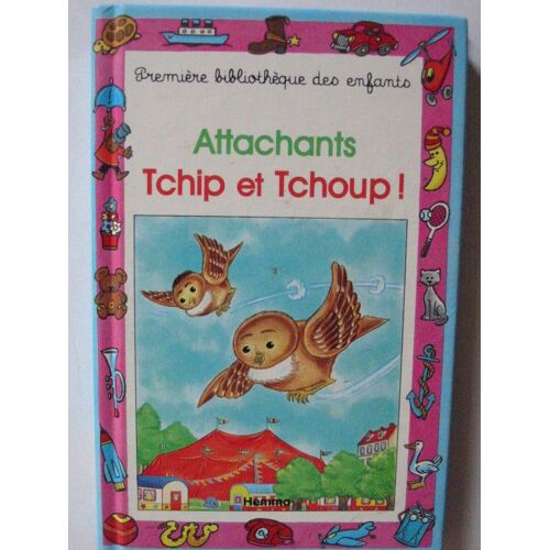 Attachants Tchip Et Tchoup