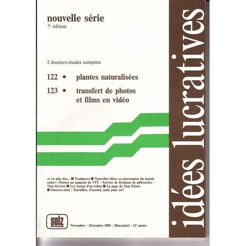 Idées Lucratives  N° 122 : Plantes Naturalisées - Transfert De Photos Et Films En Vidéo