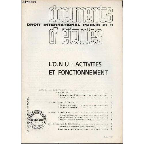 Documents D Études Droit International Public N°3 Décembre 1970 - L Onu Actvités Et Fonctionnement.