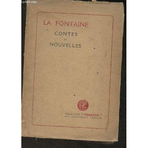 La Fontaine Contes Et Nouvelles- Tome I (Seul) (Collection Selecta)