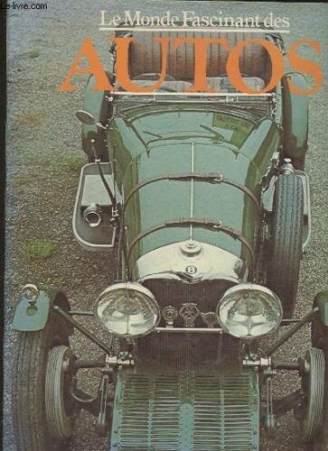 Le Monde Fascinant Des Autos