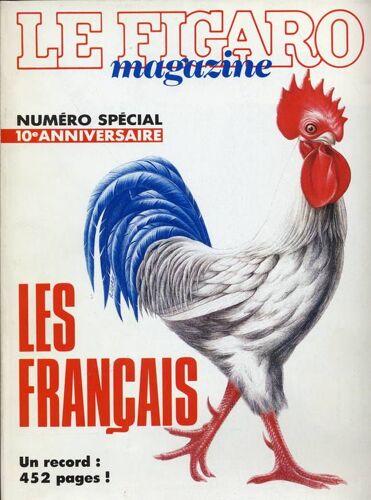 Le Figaro Magazine Hors-Série N° 13733 : Numéro Spécial  Du 10e Anniversaire - Les Français
