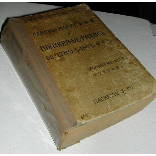 Histoire De France Et Notions Sommaires D'histoire Générale De 1789 À 1875 - Enseignement Secondaire Des Jeunes Filles. Troisième Année