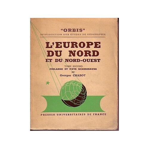 L Europe Du Nord  Et  Du Nord Ouest   -  Tome  2  -  Finlande Et Pays Scandinaves    -----
