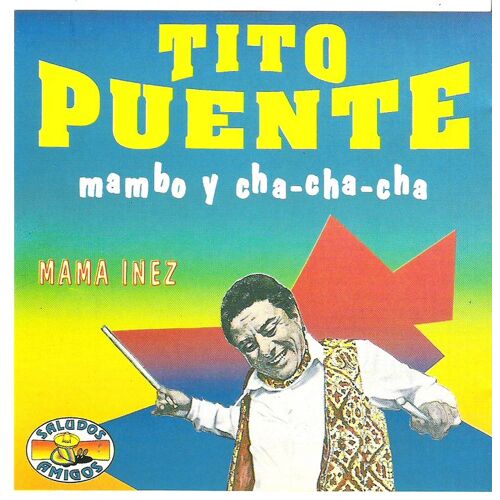 Mambo Y Cha Cha Cha ( Mama Inez )