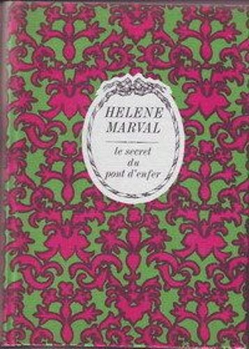 Le Secret Du Pont D'enfer