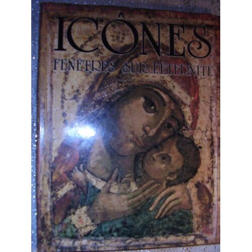 Artbook International N° 1 : Icones Fenetres Sur L'eternite