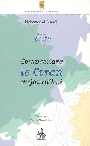 Comprendre Le Coran Aujourd'hui