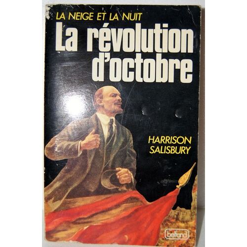 La Neige Et La Nuit N° 2 - La Révolution D'octobre