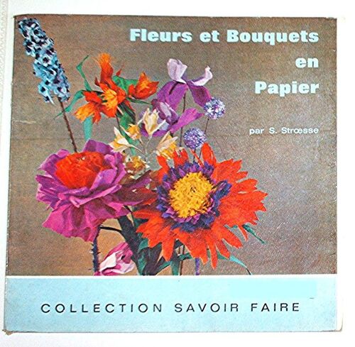 Fleurs Et Bouquets En Papier