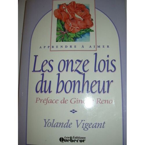 Les 11 Lois Du Bonheur
