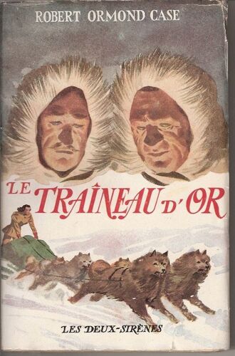 Le Traineau D'or - Golden Portage