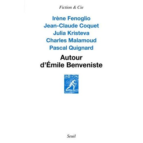 Autour D'emile Benveniste