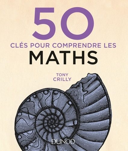 50 Clés Pour Comprendre Les Maths
