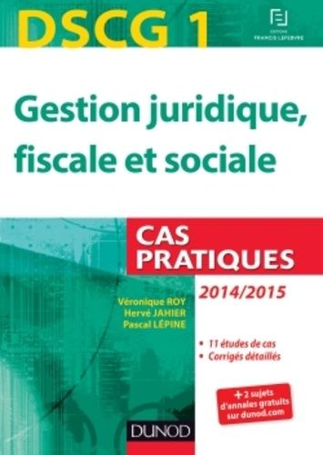 Dscg 1 Gestion Juridique Fiscale Et Sociale - Cas Pratiques