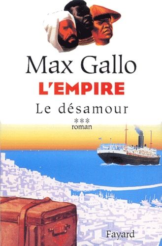 L'empire - Tome 3 - Le Désamour