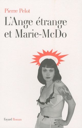 L'ange Étrange Et Marie-Mcdo