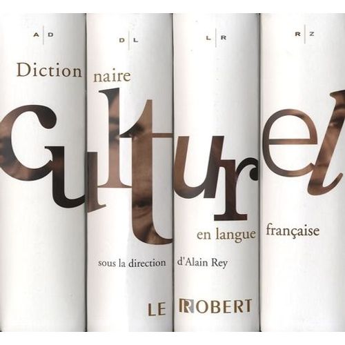 Dictionnaire Culturel En Langue Française - Coffret En 4 Volumes