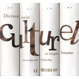 Dictionnaire Culturel En Langue Française - Coffret En 4 Volumes