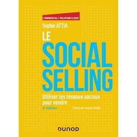Le Social Selling - Utiliser Les Réseaux Sociaux Pour Vendre