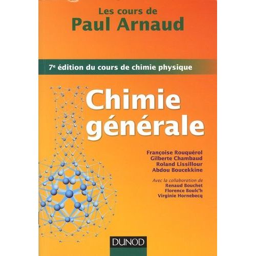 Chimie Générale - Les Cours De Paul Arnaud