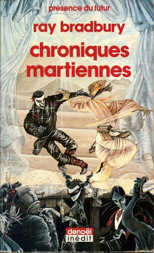 Chroniques Martiennes - Présence Du Futur