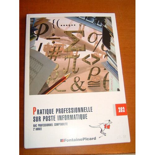 Pratique Professionnelle Sur Poste Informatique Bac Pro Comptabilité 2e Année