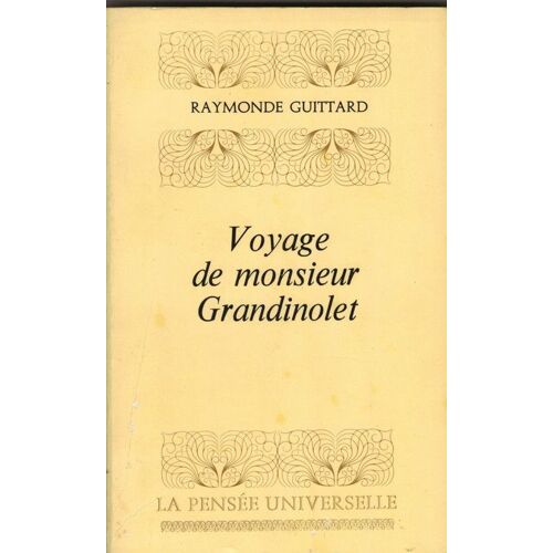 Voyage De Monsieur Grandinolet.