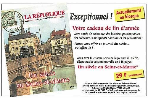 La République De Seine Et Marne Hors-Série  N° 000 : Un Siècle En Seine Et Marne